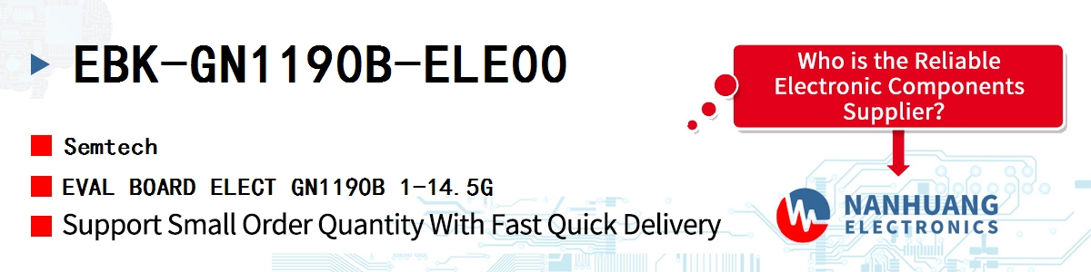 EBK-GN1190B-ELE00 Semtech EVAL BOARD ELECT GN1190B 1-14.5G