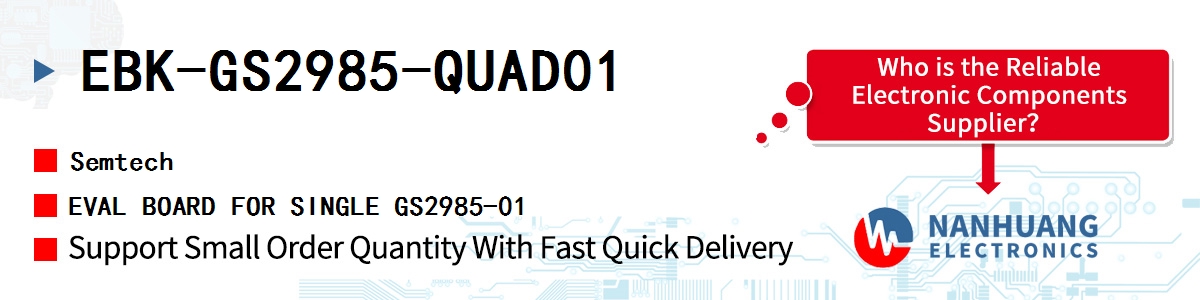 EBK-GS2985-QUAD01 Semtech EVAL BOARD FOR SINGLE GS2985-01