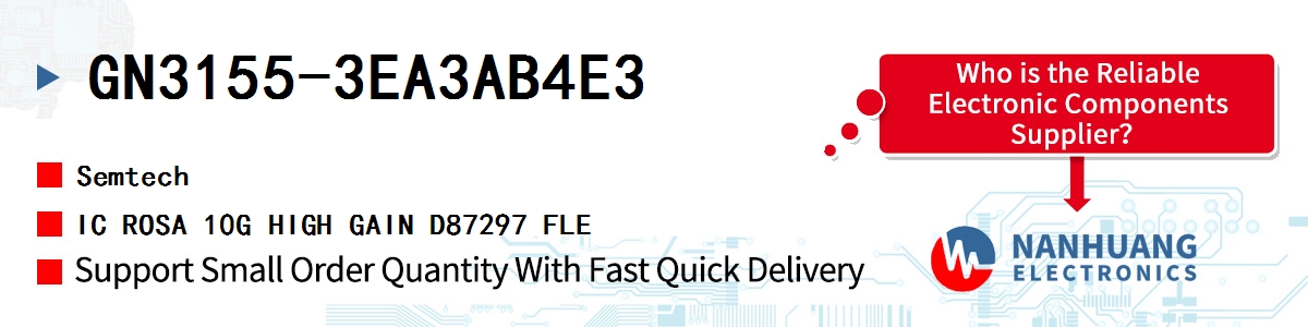 GN3155-3EA3AB4E3 Semtech IC ROSA 10G HIGH GAIN D87297 FLE