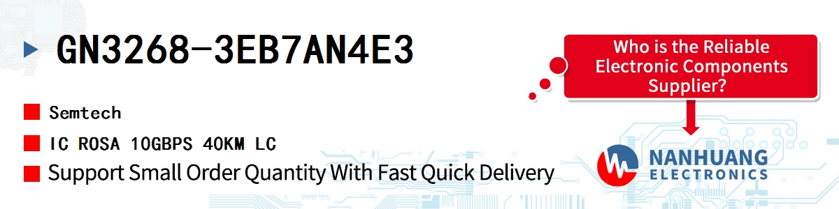GN3268-3EB7AN4E3 Semtech IC ROSA 10GBPS 40KM LC
