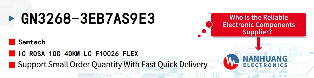 GN3268-3EB7AS9E3 Semtech IC ROSA 10G 40KM LC F10026 FLEX