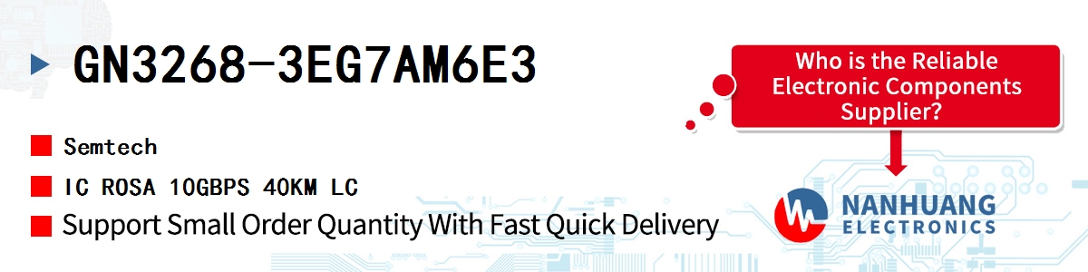 GN3268-3EG7AM6E3 Semtech IC ROSA 10GBPS 40KM LC
