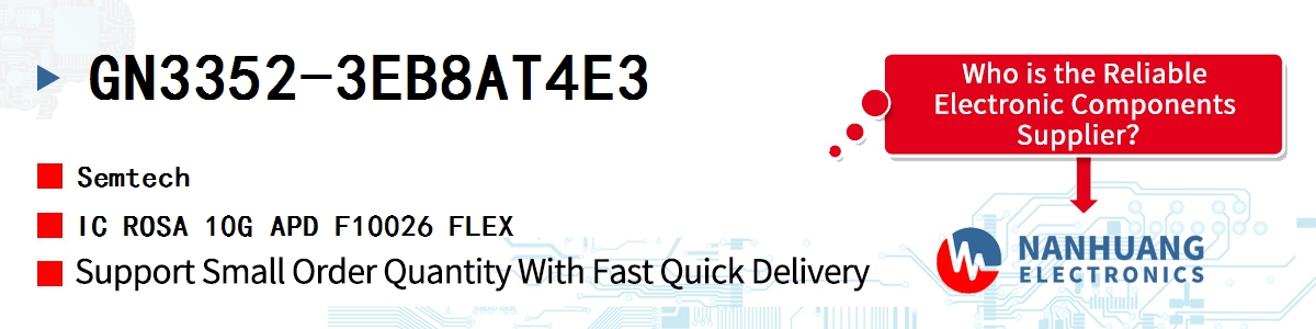 GN3352-3EB8AT4E3 Semtech IC ROSA 10G APD F10026 FLEX