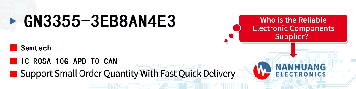 GN3355-3EB8AN4E3 Semtech IC ROSA 10G APD TO-CAN