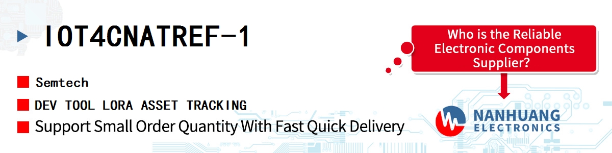 IOT4CNATREF-1 Semtech DEV TOOL LORA ASSET TRACKING