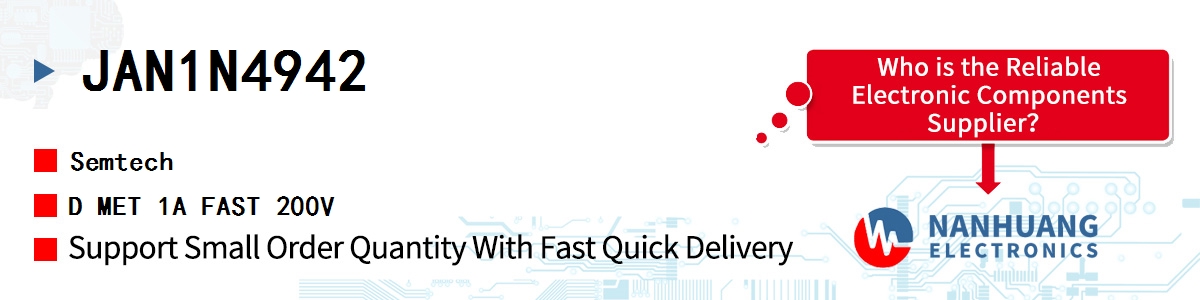 JAN1N4942 Semtech D MET 1A FAST 200V