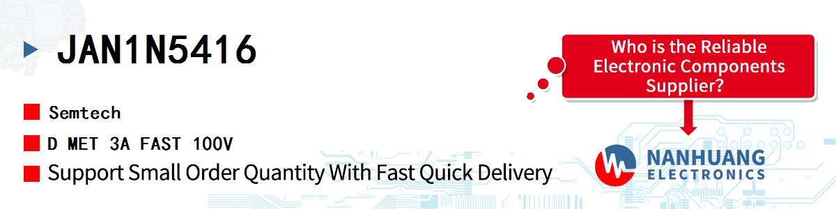 JAN1N5416 Semtech D MET 3A FAST 100V