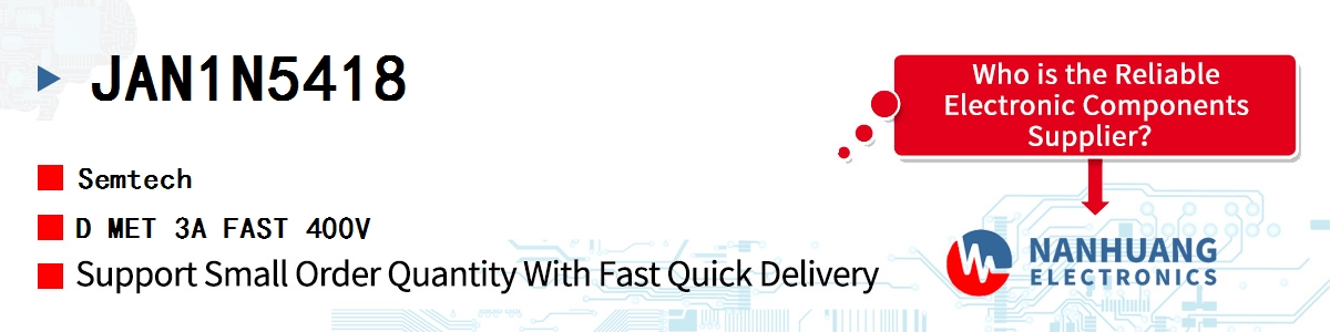 JAN1N5418 Semtech D MET 3A FAST 400V