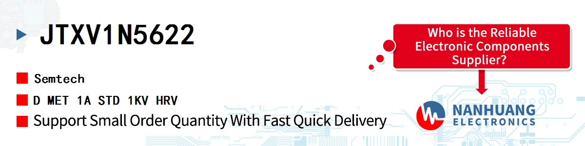 JTXV1N5622 Semtech D MET 1A STD 1KV HRV