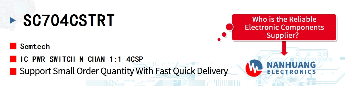 SC704CSTRT Semtech IC PWR SWITCH N-CHAN 1:1 4CSP