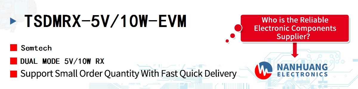 TSDMRX-5V/10W-EVM Semtech DUAL MODE 5V/10W RX